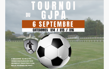 UNE BELLE REUSSITE pour le TOURNOI du GJPA